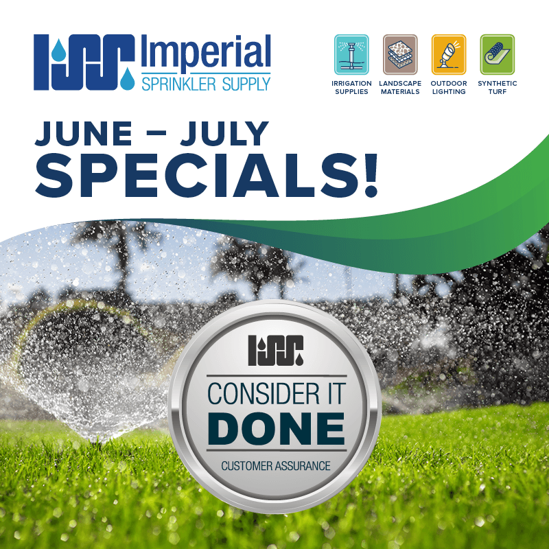Imperial Sprinkler Supply Summer Specials!