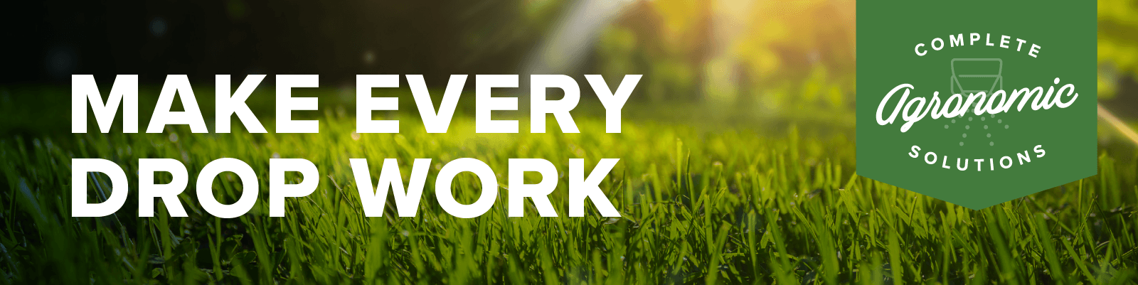Make Every Drop Work
