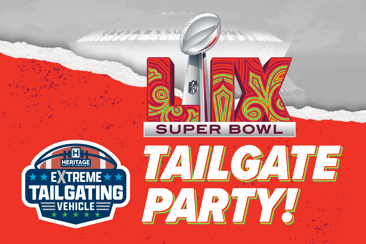 Heritage XTV Super Bowl Tailgate Party